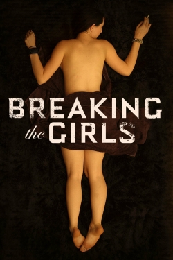 watch free Breaking the Girls hd online