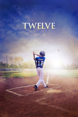 watch free Twelve hd online