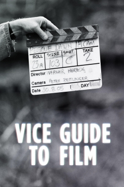 watch free VICE Guide to Film hd online