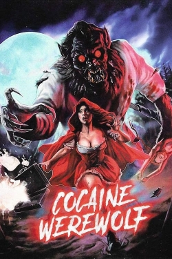 watch free Cocaine Werewolf hd online