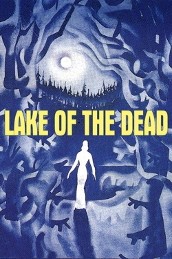 watch free Lake of the Dead hd online
