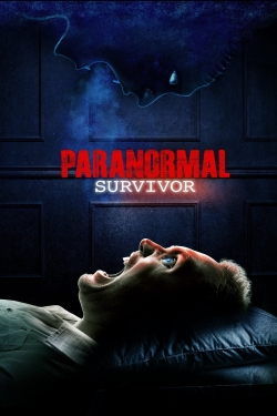 watch free Paranormal Survivor hd online