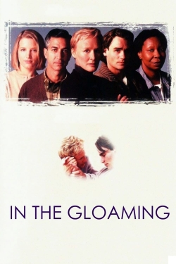 watch free In the Gloaming hd online