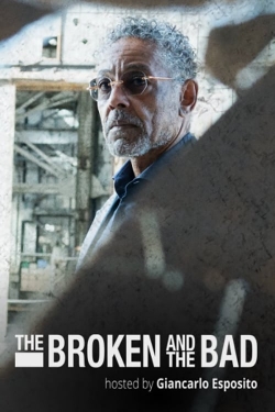watch free The Broken and the Bad hd online