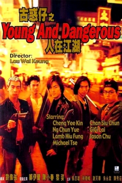 watch free Young and Dangerous hd online