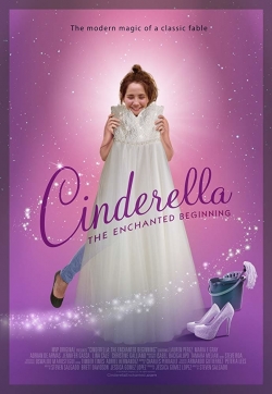 watch free Cinderella: The Enchanted Beginning hd online