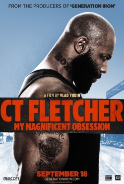 watch free CT Fletcher: My Magnificent Obsession hd online