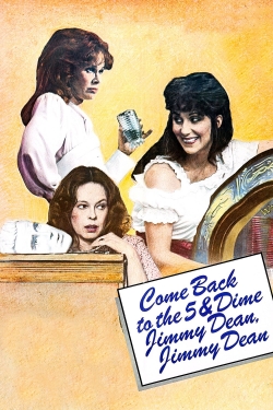watch free Come Back to the 5 & Dime, Jimmy Dean, Jimmy Dean hd online