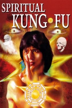 watch free Spiritual Kung Fu hd online