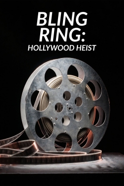 watch free Bling Ring: Hollywood Heist hd online