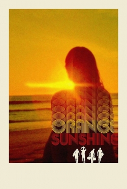watch free Orange Sunshine hd online