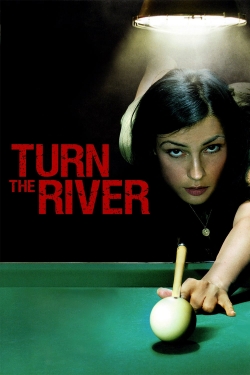 watch free Turn the River hd online