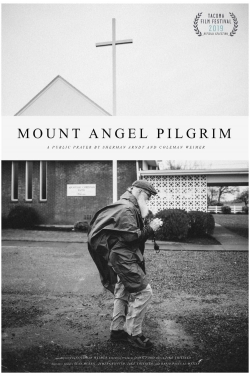 watch free Mount Angel Pilgrim hd online