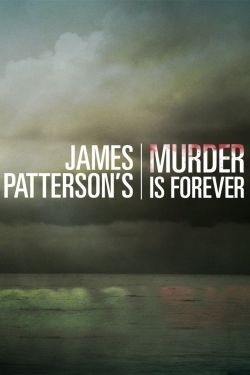 watch free James Patterson's Murder is Forever hd online