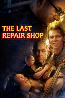 watch free The Last Repair Shop hd online