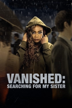 watch free Vanished: Searching for My Sister hd online