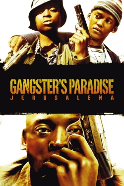 watch free Gangster's Paradise: Jerusalema hd online