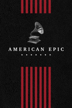 watch free American Epic hd online