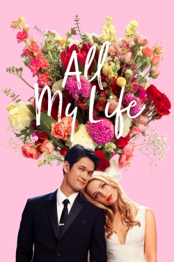 watch free All My Life hd online
