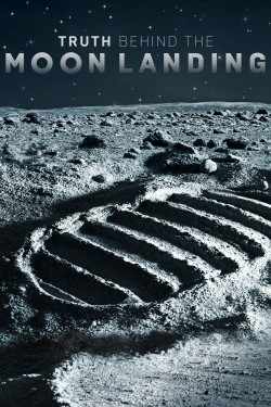 watch free Truth Behind the Moon Landing hd online