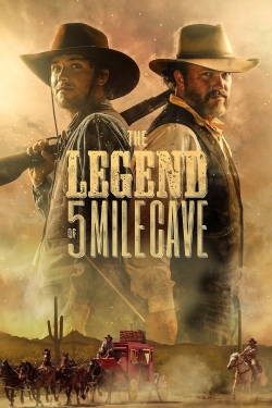 watch free The Legend of 5 Mile Cave hd online