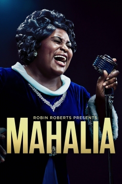 watch free Robin Roberts Presents: The Mahalia Jackson Story hd online