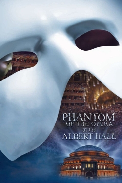 watch free The Phantom of the Opera at the Royal Albert Hall hd online