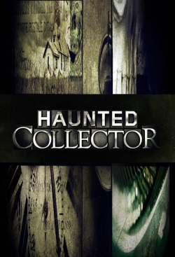 watch free Haunted Collector hd online
