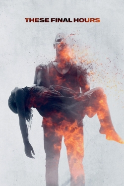 watch free These Final Hours hd online