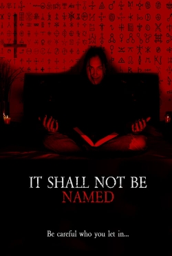 watch free It Shall Not Be Named hd online