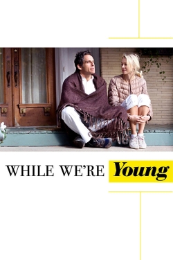 watch free While We're Young hd online