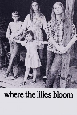 watch free Where the Lilies Bloom hd online