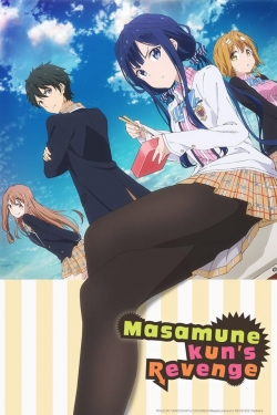 watch free Masamune-kun's Revenge hd online