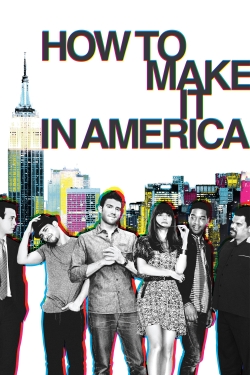 watch free How to Make It in America hd online
