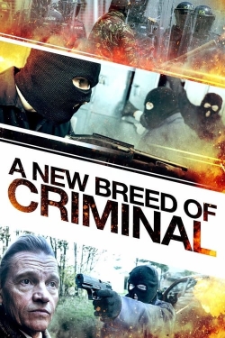 watch free A New Breed of Criminal hd online