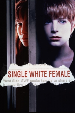 watch free Single White Female hd online