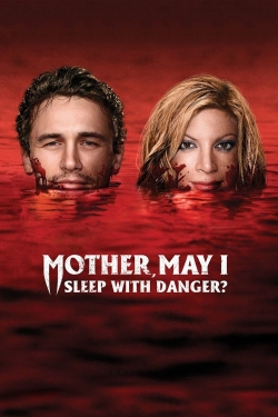 watch free Mother, May I Sleep with Danger? hd online