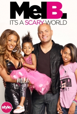 watch free Mel B: It's a Scary World hd online