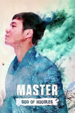 watch free Master: God of Noodles hd online