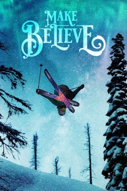 watch free Make Believe hd online