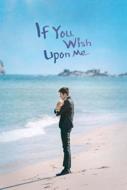 watch free If You Wish Upon Me hd online