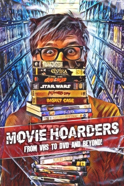 watch free Movie Hoarders: From VHS to DVD and Beyond! hd online