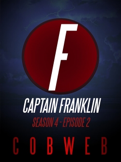 watch free Captain Franklin - Cobweb hd online