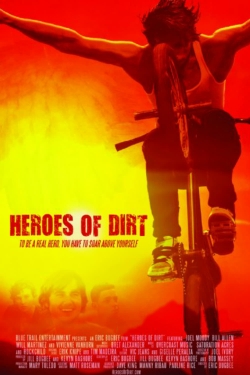 watch free Heroes of Dirt hd online