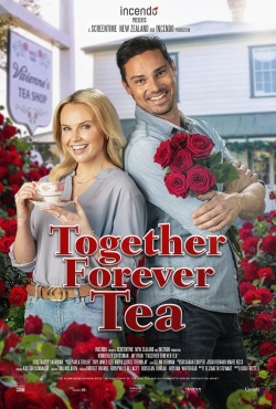 watch free Together Forever Tea hd online