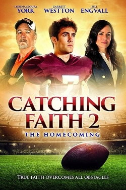 watch free Catching Faith 2: The Homecoming hd online