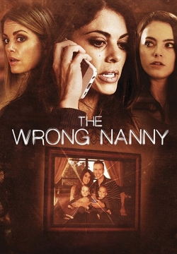 watch free The Wrong Nanny hd online