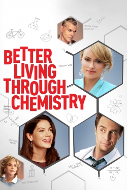 watch free Better Living Through Chemistry hd online