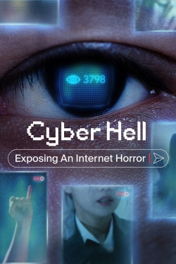 watch free Cyber Hell: Exposing an Internet Horror hd online
