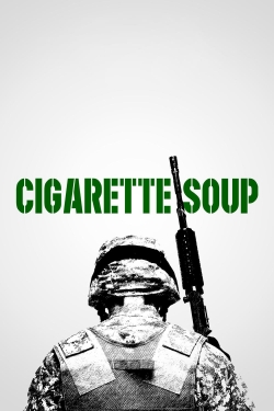 watch free Cigarette Soup hd online